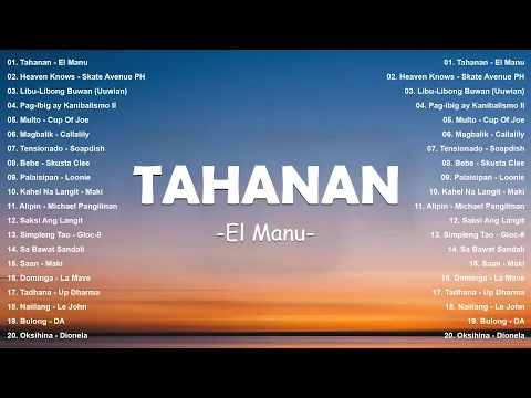 Video Thumbnail: Top OPM Songs Philippines 2025 🎧 Tahanan - El Manu | Best Tagalog Hits on Spotify & YouTube