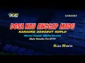 Dosa Kau Anggap Madu - KARAOKE DANGDUT KOPLO - Nurma Paejah adella version (YAMAHA PSR - S 775)