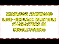 Windows command line-Replace multiple characters in single string