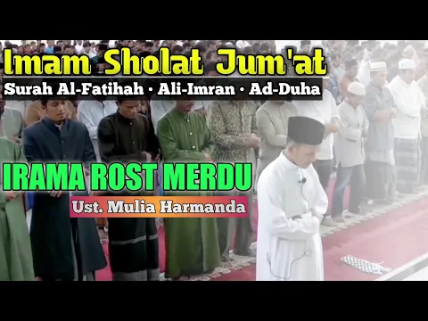 Download MP3 Imam Sholat Jum'at Merdu Irama Rost | Surah Al-Fatihah, Ali-Imran & Ad-Duha | Ust. Mulia Harmanda