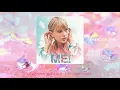 [Vietsub] ME! - Taylor Swift ft. Brendon Urie