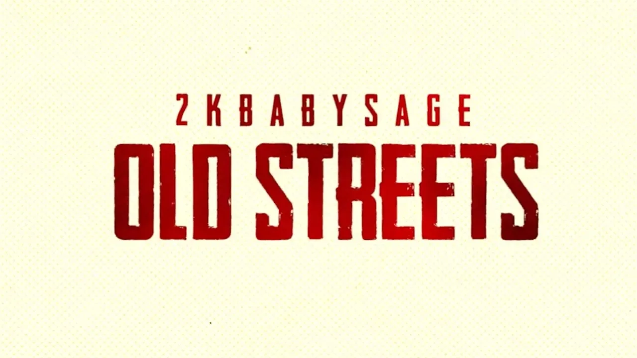 2KBABY - Old Streets (Lyrics)