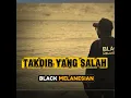 TAKDIR YANG SALAH