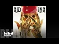 Be Real - Kid Ink Ft. Dej Load