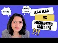 Software Engineering Manager vs Tech Lead Software Engineer Career Paths