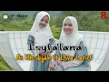 Download Lagu ISYFALANA COVER By AI KHODIJAH X DIVA LATIEF