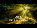 Download Lagu Murottal juz 30, Ust. Abu Usamah merdu sekali