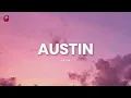 Dasha - Austin (Music Lyric Video)