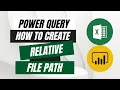 Power Query The Relative Path Hack You Didn t Know About