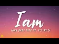 Download Lagu I AM - Yung Baby Tate ft. Flo Milli (Lyrics)