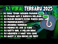 Download Lagu DJ TIKTOK TERBARU 2025 || DJ SAMA TEMAN GOYANG DUMANG 🎵DJ SAMA PACAR MAUNYA DIGOYANG FULL ALBUM🎵