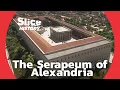 Download Lagu Alexandria’s Serapeum: Temple of Serapis and Ancient Public Library I SLICE HISTORY