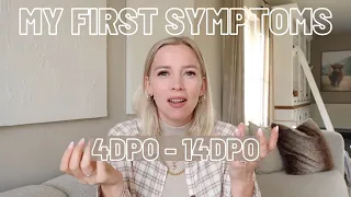 First pregnancy symptoms 4DPO - 14DPO second pregnancy