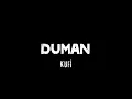 DUMAN - Kufi