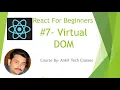 React JS-Typescript Tutorial 7 - What is Virtual DOM How Virtual Dom Work Tech Ankit Saxena