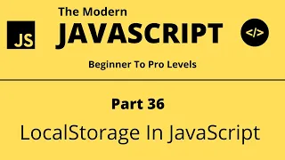 The Modern JavaScript Tutorial Part 36 Local Storage In JavaScript Tech Quick Learner