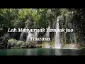 Download Lagu Lah Manyuruak Tampak Juo - Fauzana ( Lirik Lagu )