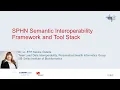 SPHN Semantic Interoperability Framework and Toolstack