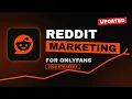 UPDATED Reddit Marketing Guide For Onlyfans 2026 Strategy