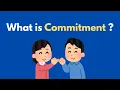 What is commitment