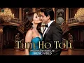 Download Lagu Tum Ho Toh | New Song 2025 | Shahrukh Khan | Aishwarya Rai