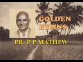 Download Lagu Songs of Pr. P P Mathew | പാ. പി പി മാത്യു ഗീതങ്ങൾ | Golden Hymns