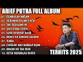 Download Lagu ARIEF PUTRA FULL ALBUM TERBARU 2025 | TAK SEDALAM INI | SATU RASA CINTA | TERPOPULER TANPA IKLAN