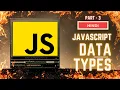 Data Types in JavaScript PART 3 JavaScript Full Course 2024 Hindi