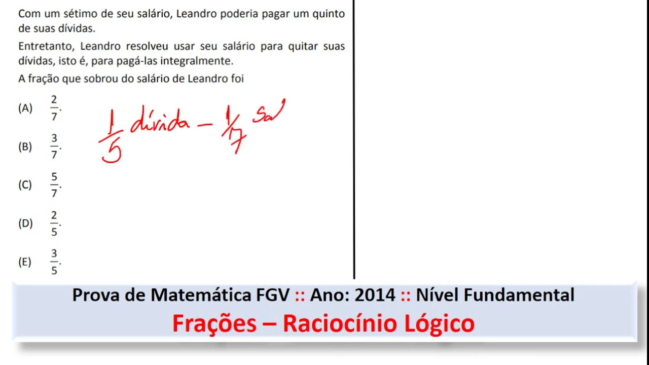 Frações   Raciocínio Lógico #FGV Q23 2014 Prova de Matemática #Concurso