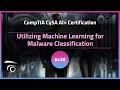 Utilizing Machine Learning for Malware Classification Exclusive Lesson