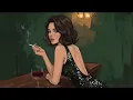 Lagu Late Night Noir Jazz – Smoky Love Songs (1940s Style) Female Vocals.