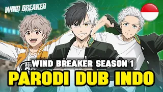 wind breaker parodi lucu dub indo