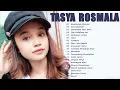 Download Lagu TASYA ROSMALA FULL ALBUM KALEM \u0026 TERBARU / Setia Untuk Selamanya / Bidadari Cinta / Rembulan Malam
