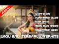 Lagu Kumpulan Lagu Bali Terbaru dan Terpopuler | Versi DJ Remix | Layang Layang, Meong Baang Pindang