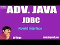 Adv Java JDBC Session - 189 RowId interface by Durga Sir