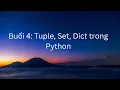 Session 4 Tuple Set Dict