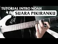 Download Lagu TUTORIAL INTRO NOAH - Suara Pikiranku | Gerakan Lambat Versi Asli