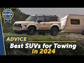 Best SUVs for Towing in 2024