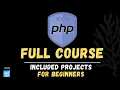Complete PHP course for beginners step by step Learn by building Projects