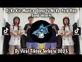 Download Lagu DJ PUTAR KE KIRI E NONA MANIS E GEMU FA MI RE FEXD RMX JEDAG JEDUG TREND VELOCITY VIRAL TIKTOK 2025