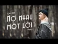 Download Lagu NỢ NHAU MỘT LỜI - DIMZ ft PHÚC CHINH (COVER MUSIC VIDEO)