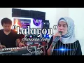 Lagu LALAYON COVER BY: SAMRAIDA OFFICIAL MUSIC 