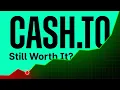 Is CASH TO Still Worth It in 2026