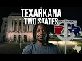 Texarkana Texas I A City In TWO STATES I Downtown TEXARKANA First TEXAS VLOG I 4K