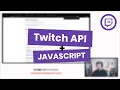Getting Started with The Twitch API Live Stream