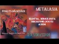Download Lagu METALASIA _ SILANTRA... BERMULANYA SEBUAH EPIK (2002)