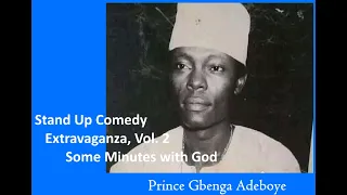 some minutes with god gbenga adeboye