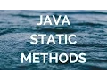 Java static methods manohar academy