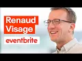 EVENTBRITE CO-FOUNDER and fmr CTO Renaud Visage - Developers In Depth