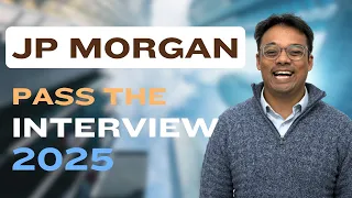 Pass the JP Morgan Interview 2025 JP Morgan First Round Interview Tips